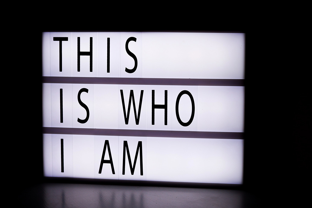 Sign reading: "This is who I am"